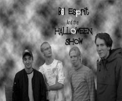 Bel Esprit : And the Halloween Show